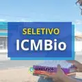 ICMBio publica 4 novos editais de processo seletivo