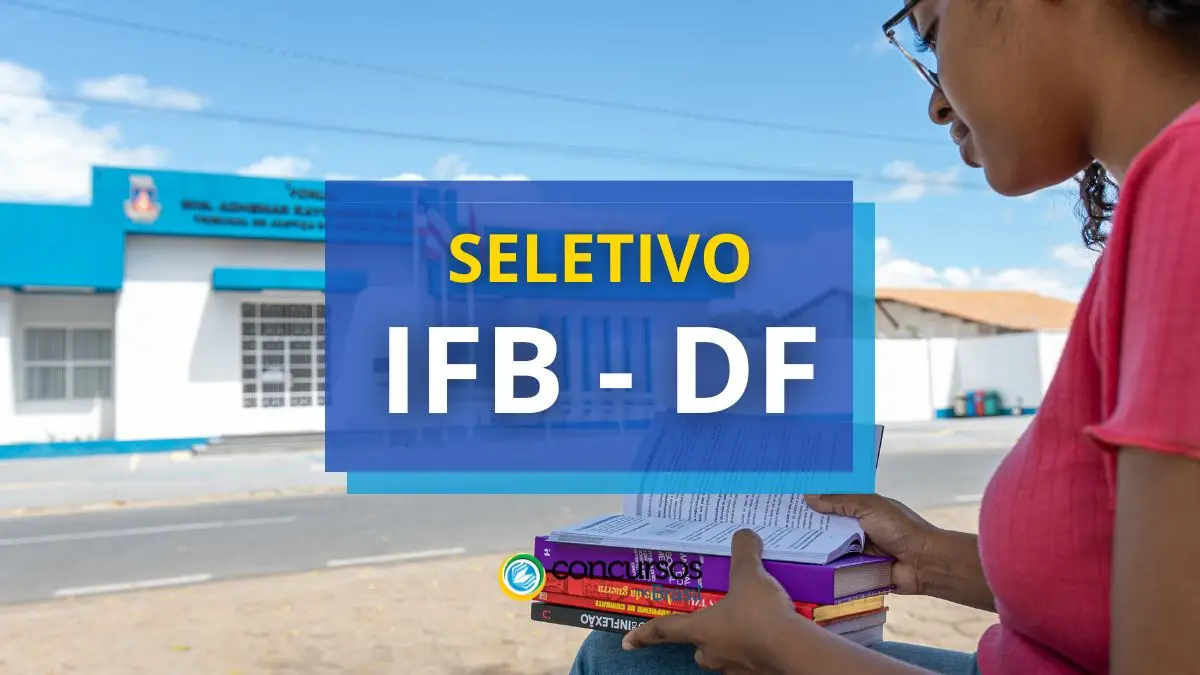 IFB – Samambaia abre onda em maneira seletivo; até R$ 6,3 milénio