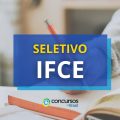 IFCE – Campus Tianguá divulga novo processo seletivo