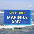 Marinha SMV abre vagas para nível médio em seletivo