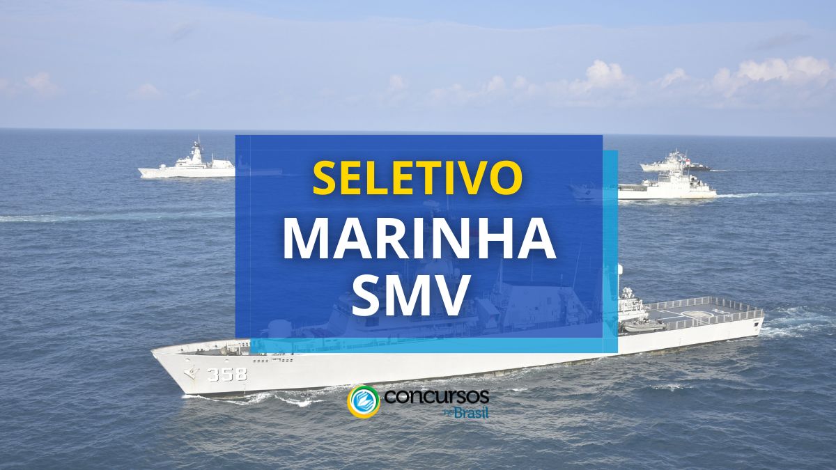 Marinha SMV abre vagas para nível central em seletivo