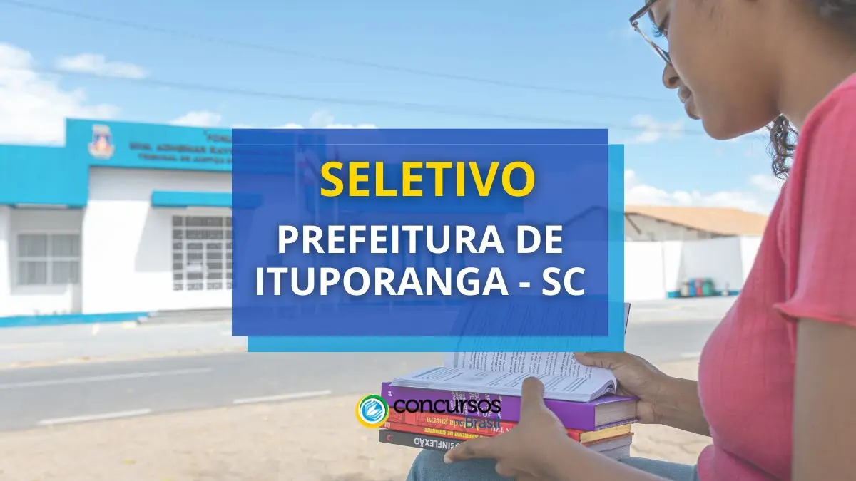 Prefeitura de Ituporanga – SC venábulo cartaz de seletivo