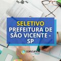 Prefeitura de São Vicente – SP abre seletivo de estágio