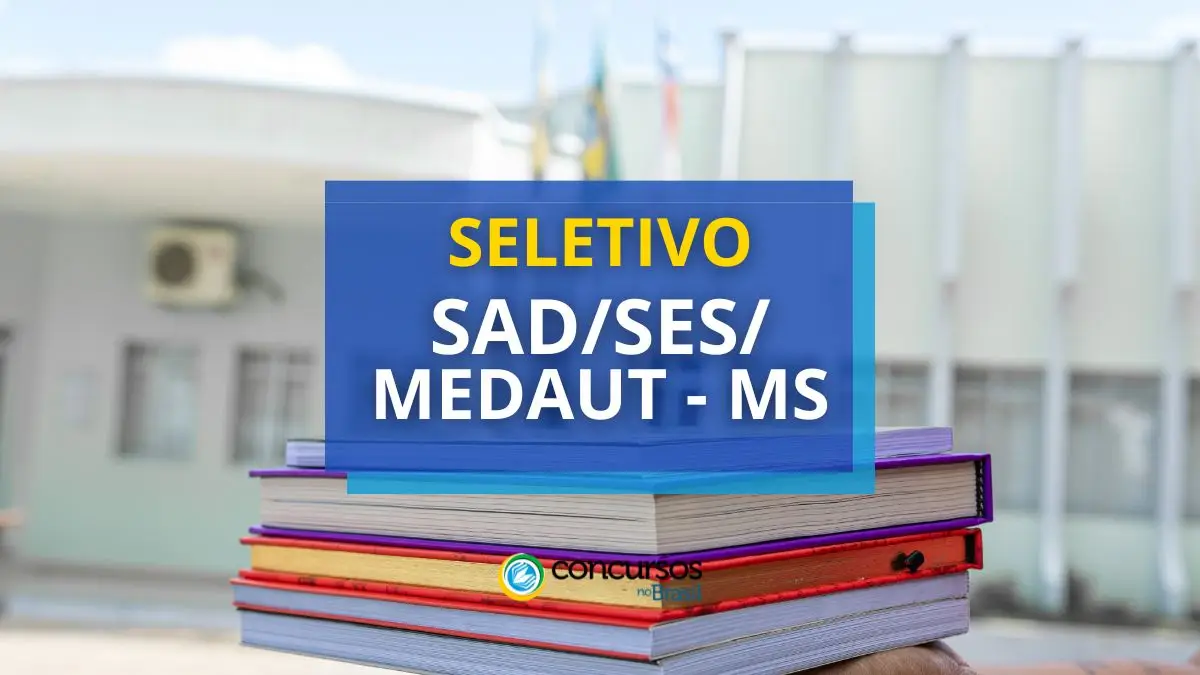 SAD/SES/MEDAUT – MS abre papeleta de seletivo; R$ 5,1 milénio