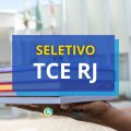 TCE RJ abre 50 vagas de estágio em processo seletivo