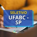 UFABC – SP abre novo seletivo; ganhos de R$ 10,4 mil