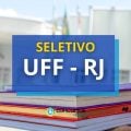 UFF – RJ lança novo processo seletivo simplificado