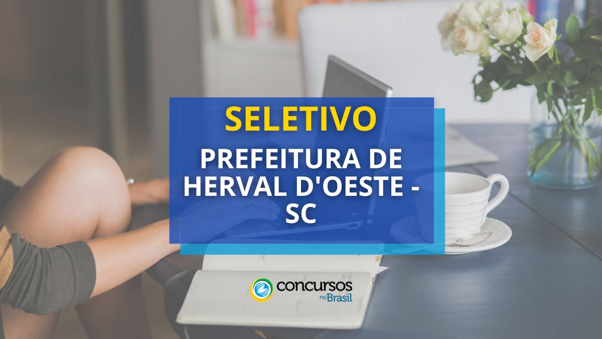 Prefeitura de Herval D’ Poente – SC flecha hodierno seletivo