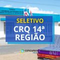 CRQ 14ª Região abre vagas em novo processo seletivo