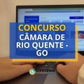 Concurso Câmara de Rio Quente – GO paga até R$ 4,7 mil