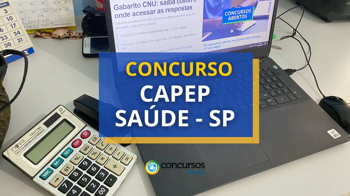 Concurso Capep Saúde, Capep Saúde, seleção Capep Saúde, vaga Capep Saúde.