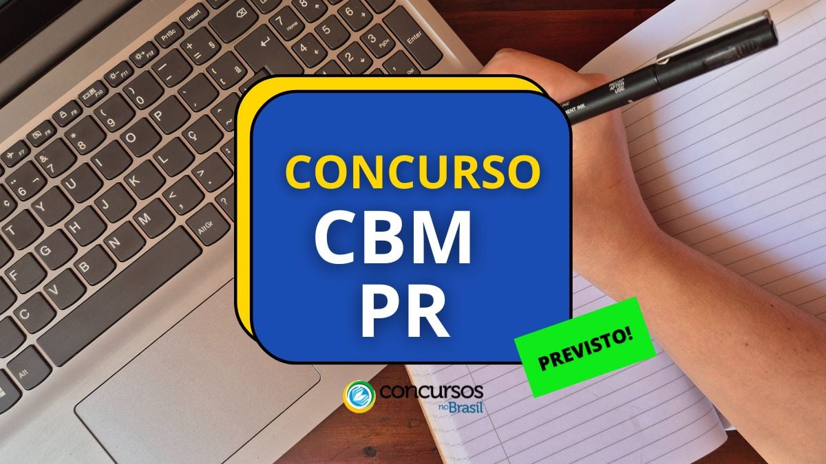 Concurso CBM PR, Edital CBM PR, Vagas CBM PR