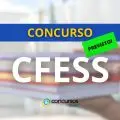 Concurso CFESS - DF: banca organizadora foi definida