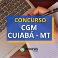 Concurso CGM Cuiabá – MT: vencimento de R$ 12,7 mil