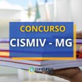 Concurso CISMIV – MG publica edital; até R$ 3,7 mil