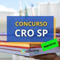 Concurso CRO SP: banca definida: ganhos até R$ 9,6 mil