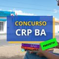 Concurso CRP BA tem edital previsto; banca contratada