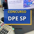 Concurso DPE – SP: vagas de estágio; bolsa de R$ 1.000