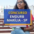 Concurso EMDURB Marília – SP: ganhos até R$ 5,2 mil