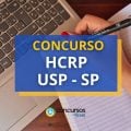 Concurso HCRP USP abre 5 editais; paga até R$ 5,6 mil