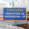 Concurso Prefeitura de Andradina – SP: até R$ 18,5 mil