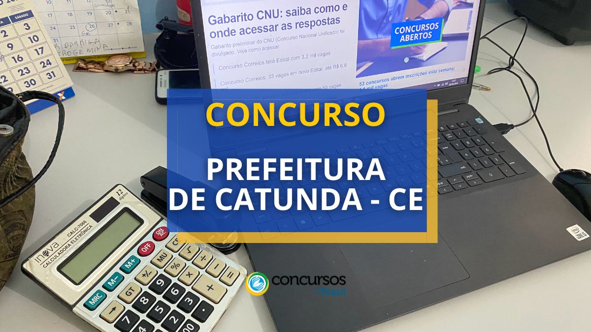 Concurso Catunda, Concurso Prefeitura de Catunda, Vagas Prefeitura de Catunda