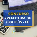 Concurso Prefeitura de Cratéus – CE: cronograma retificado