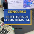 Concurso Prefeitura de Lebon Régis – SC: até R$ 7, mil