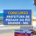 Concurso Prefeitura Piedade do Rio Grande-MG: 77 vagas