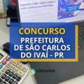 Concurso São Carlos do Ivaí – PR: R$ 19.734 mensais