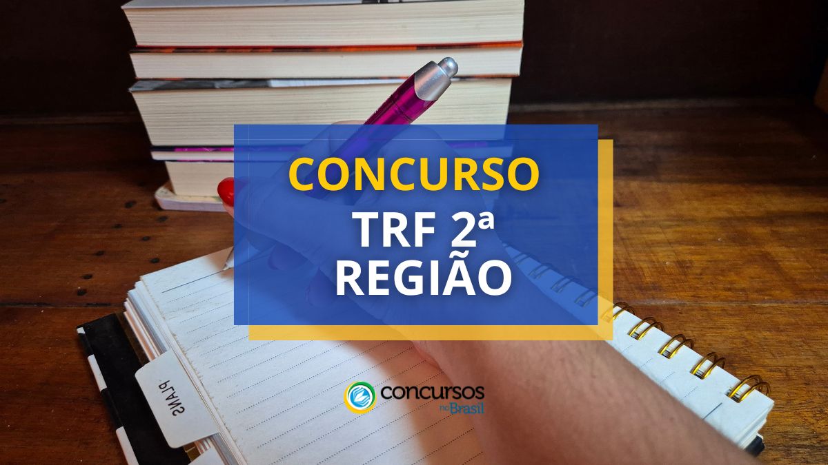 Concurso TRF 2ª Região, Concurso TRF RJ, Concurso TRF ES, Concurso TRF.