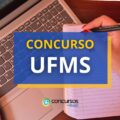 Concurso UFMS: edital abre mais de 50 vagas; até R$ 13,2 mil