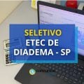 Etec de Diadema – SP lança edital de processo seletivo