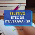 Etec de Ituverava – SP anuncia novo edital de seletivo