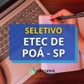 Etec de Poá – SP anuncia edital de processo seletivo