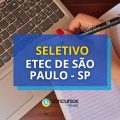 ETEC de São Paulo - SP publica novo processo seletivo