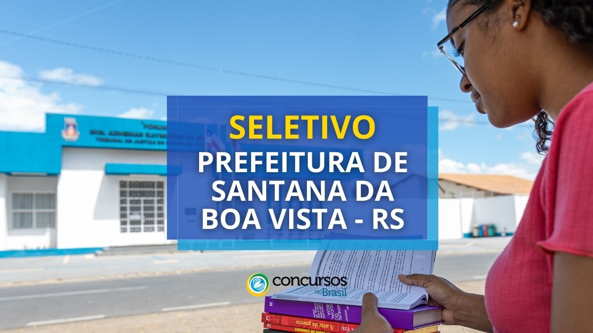 Processo seletivo Prefeitura de Santana da Boa Vista, Prefeitura de Santana da Boa Vista, edital Prefeitura de Santana da Boa Vista, vaga Prefeitura de Santana da Boa Vista.