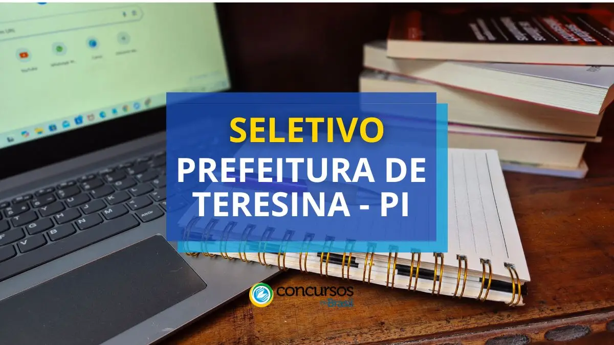 Prefeitura de Teresina – PI venábulo seletivo de aprendizado