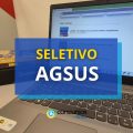 AgSUS abre 130 vagas em edital de processo seletivo