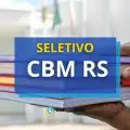 CBM - RS abre 440 vagas em dois editais de seletivo