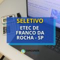 ETEC de Franco da Rocha – SP divulga edital de seletivo