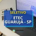 ETEC de Guarujá - SP divulga mais um processo seletivo