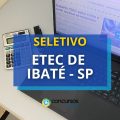 ETEC de Ibaté – SP tem processo seletivo simplificado