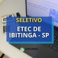 Etec de Ibitinga – SP abre mais um processo seletivo