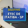 ETEC de Itatiba – SP divulga novos editais de seletivo