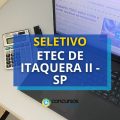 ETEC de Itaquera II - SP abre novo processo seletivo