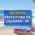 Prefeitura de Cajamar – SP divulga processo seletivo