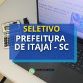 Prefeitura de Itajaí – SC abre seletivo; até R$ 6 mil