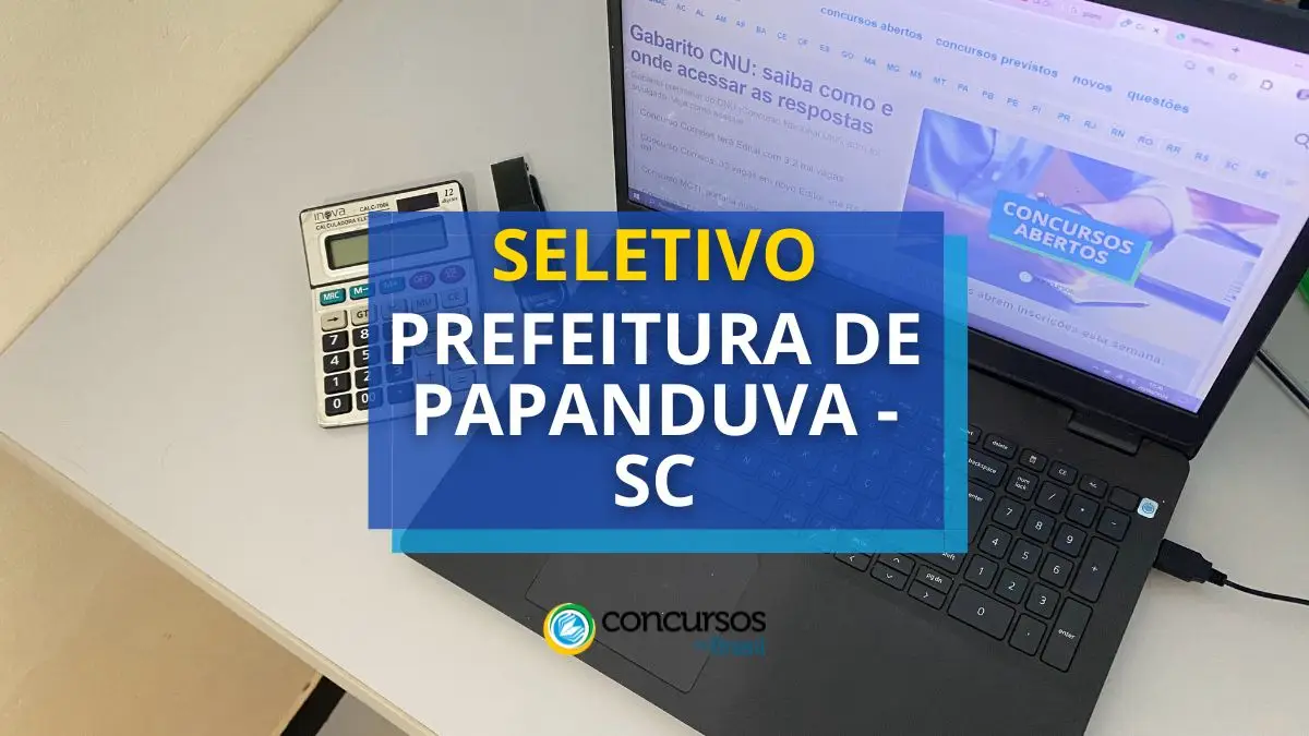 Concurso Prefeitura de Papanduva, Processo seletivo Prefeitura de Papanduva