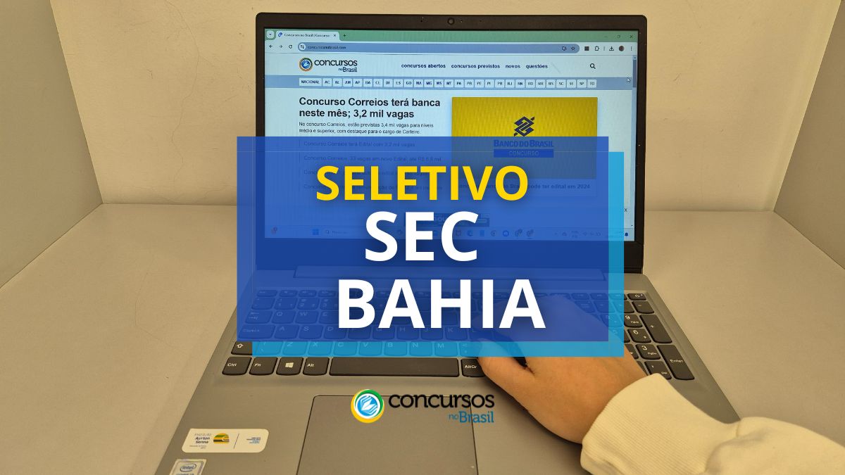 SEC – Bahia abre seletivo para REDA; são 1.624 vagas